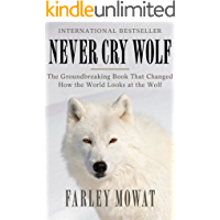 Never Cry Wolf (English Edition)